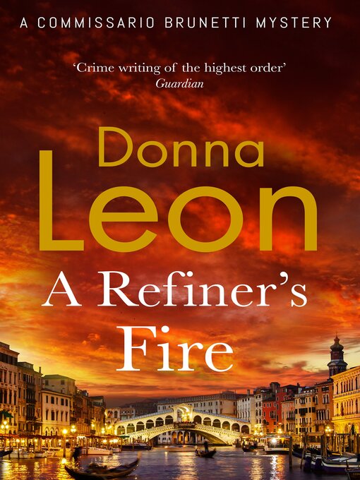 Titeldetails für A Refiner's Fire nach Donna Leon - Verfügbar
